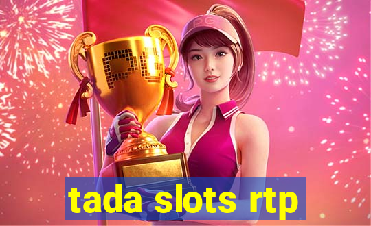 tada slots rtp